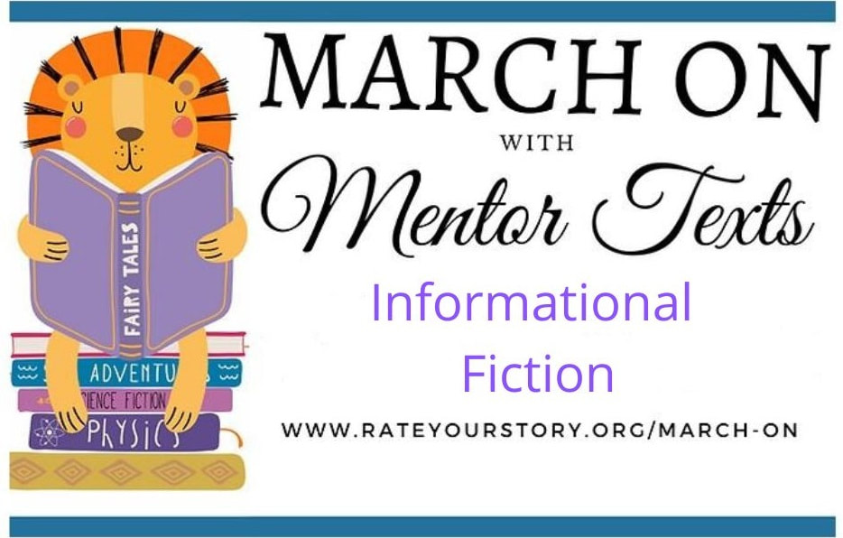 Link to March On with Mentor Texts article about informational fiction